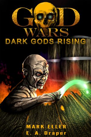 [God Wars 01] • Dark Gods Rising